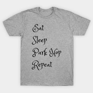 Eat Sleep ParkHop Repeat T-Shirt